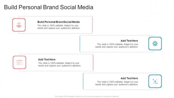 Build Personal Brand Social Media In Powerpoint And Google Slides Cpb