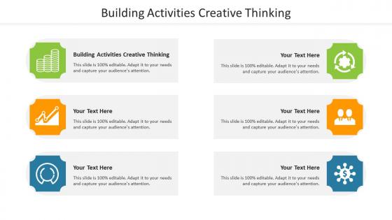 Building activities creative thinking ppt powerpoint presentation model portrait cpb