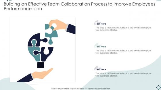 Building An Effective Team Collaboration Process To Improve Employees Performance Icon