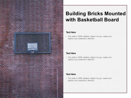 Building bricks mounted with basketball board