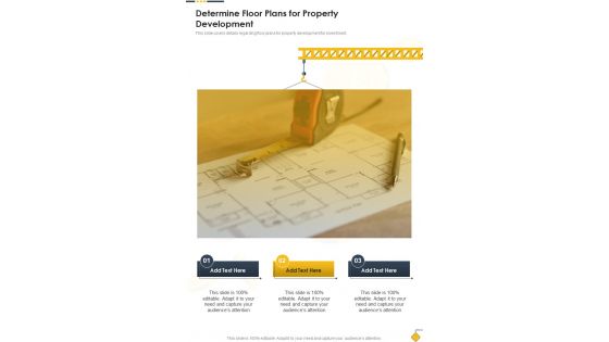 Building Construction Determine Floor Plans For Property Development One Pager Sample Example Document