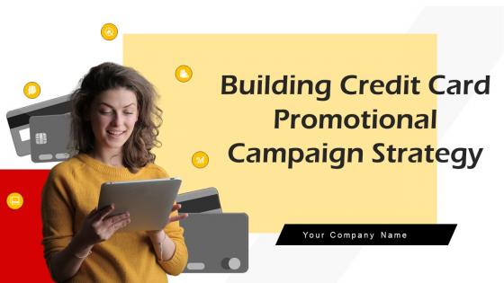 Building Credit Card Promotional Campaign Strategy Powerpoint Presentation Slides Strategy CD V