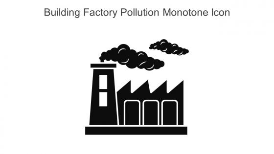Building Factory Pollution Monotone Icon In Powerpoint Pptx Png And Editable Eps Format