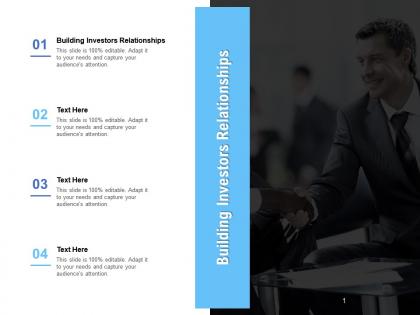 Building investors relationships ppt powerpoint presentation layouts graphics template cpb