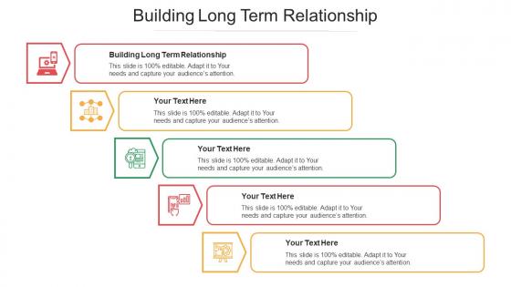 Building Long Term Relationship Ppt Powerpoint Presentation Inspiration Slide Cpb