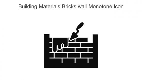 Building Materials Bricks Wall Monotone Icon In Powerpoint Pptx Png And Editable Eps Format