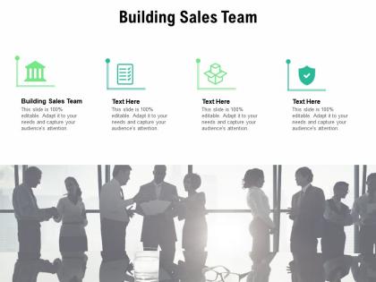 Building sales team ppt powerpoint presentation styles outline cpb