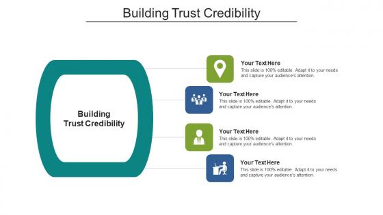 Building Trust Credibility Ppt Powerpoint Presentation Show Format Ideas Cpb