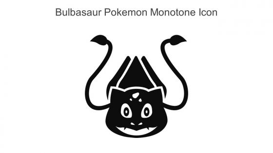 Bulbasaur Pokemon Monotone Icon In Powerpoint Pptx Png And Editable Eps Format
