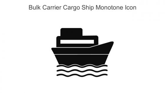 Bulk Carrier Cargo Ship Monotone Icon in powerpoint pptx png and editable eps format