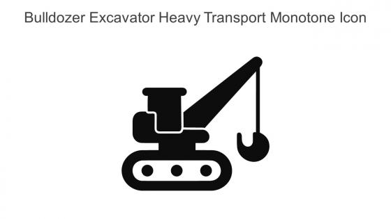 Bulldozer Excavator Heavy Transport Monotone Icon In Powerpoint Pptx Png And Editable Eps Format