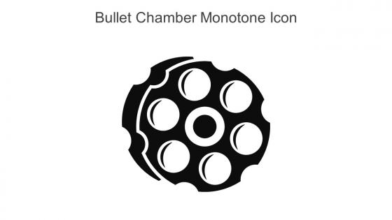Bullet Chamber Monotone Icon In Powerpoint Pptx Png And Editable Eps Format