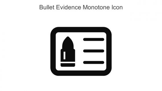 Bullet Evidence Monotone Icon In Powerpoint Pptx Png And Editable Eps Format