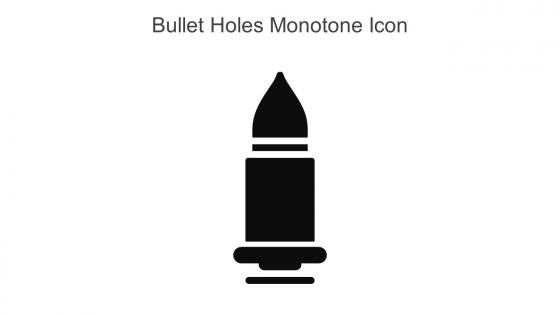 Bullet Holes Monotone Icon In Powerpoint Pptx Png And Editable Eps Format