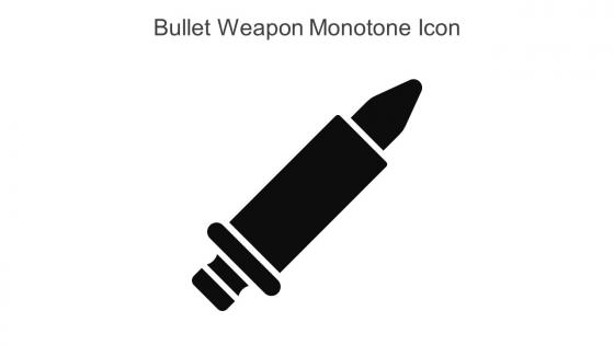 Bullet Weapon Monotone Icon In Powerpoint Pptx Png And Editable Eps Format