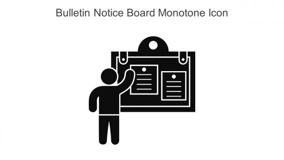Bulletin Notice Board Monotone Icon In Powerpoint Pptx Png And Editable Eps Format