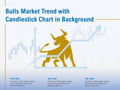 Bulls market trend with candlestick chart in background