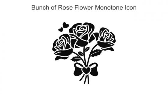 Bunch Of Rose Flower Monotone Icon In Powerpoint Pptx Png And Editable Eps Format