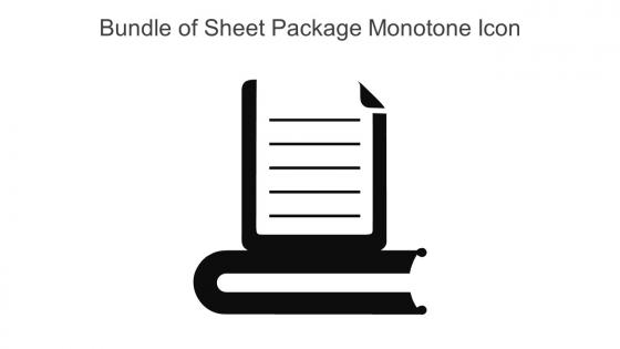 Bundle Of Sheet Package Monotone Icon In Powerpoint Pptx Png And Editable Eps Format