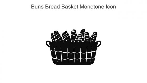 Buns Bread Basket Monotone Icon In Powerpoint Pptx Png And Editable Eps Format
