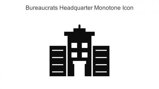 Bureaucrats Headquarter Monotone Icon In Powerpoint Pptx Png And Editable Eps Format