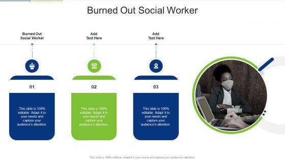 Burned Out Social Worker In Powerpoint And Google Slides Cpb