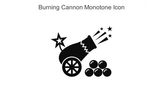 Burning Cannon Monotone Icon In Powerpoint Pptx Png And Editable Eps Format