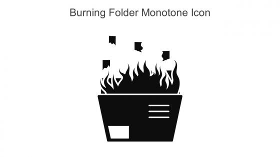 Burning Folder Monotone Icon In Powerpoint Pptx Png And Editable Eps Format