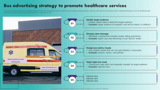 Bus Advertising Strategy To Promote Healthcare Services Healthcare Marketing Plan Strategy SS