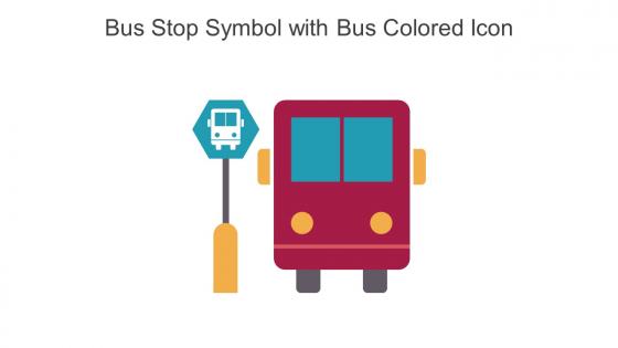 Bus Stop Symbol With Bus Colored Icon In Powerpoint Pptx Png And Editable Eps Format