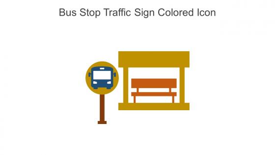 Bus Stop Traffic Sign Colored Icon In Powerpoint Pptx Png And Editable Eps Format
