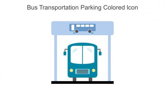 Bus Transportation Parking Colored Icon In Powerpoint Pptx Png And Editable Eps Format