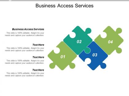 Business access services ppt powerpoint presentation pictures shapes cpb