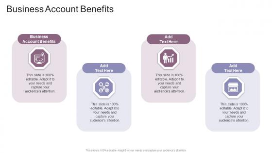 Business Account Benefits In Powerpoint And Google Slides Cpb
