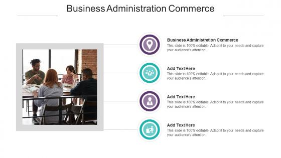 Business Administration Commerce In Powerpoint And Google Slides Cpb