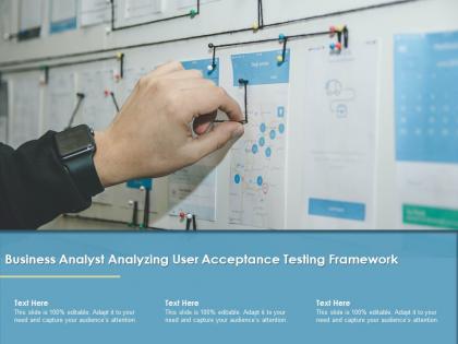 Business analyst analyzing user acceptance testing framework