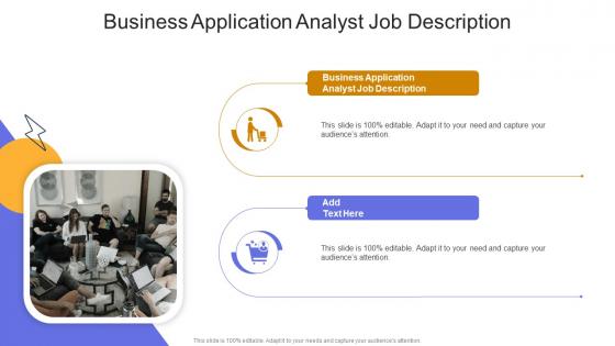 Business Application Analyst Job Description In Powerpoint And Google Slides Cpb