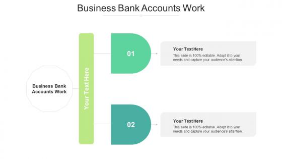 Business bank accounts work ppt powerpoint presentation layouts cpb