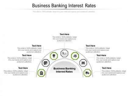 Business banking interest rates ppt powerpoint presentation layouts outline cpb
