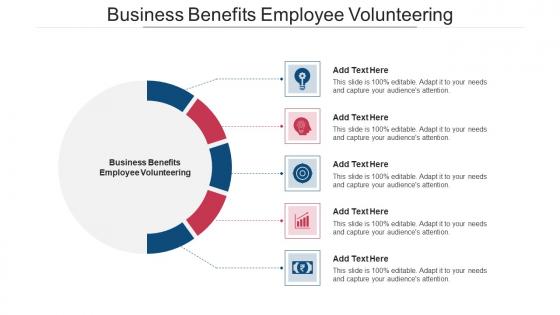 Business Benefits Employee Volunteering In Powerpoint And Google Slides Cpb