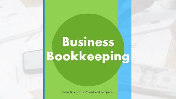 Business Bookkeeping Powerpoint Ppt Template Bundles