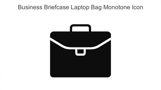 Business Briefcase Laptop Bag Monotone Icon In Powerpoint Pptx Png And Editable Eps Format