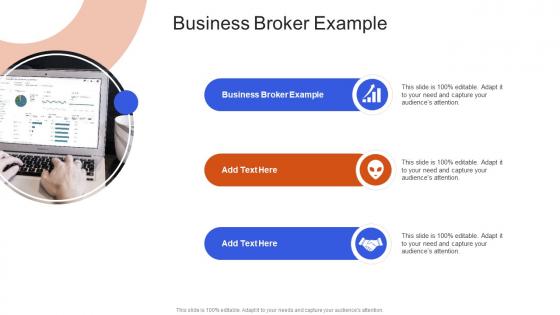 Business Broker Example In Powerpoint And Google Slides Cpb