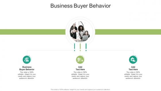 Business Buyer Behavior In Powerpoint And Google Slides Cpb