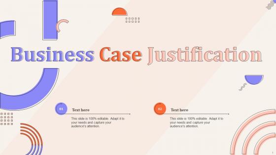 Business Case Justification Ppt File Infographics