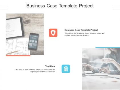 Business case template project ppt powerpoint presentation infographic template graphics download cpb