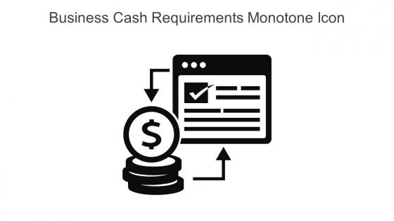 Business Cash Requirements Monotone Icon In Powerpoint Pptx Png And Editable Eps Format