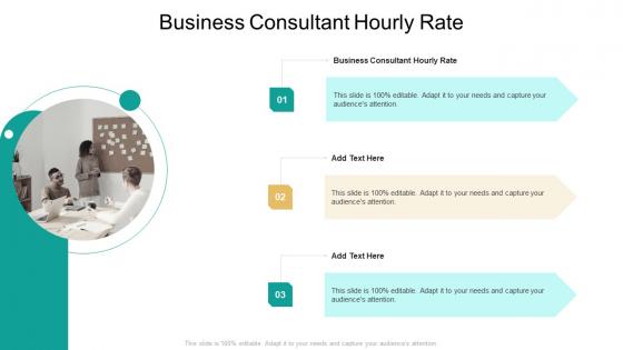 Business Consultant Hourly Rate In Powerpoint And Google Slides Cpb