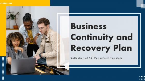 Business Continuity And Recovery Plan Powerpoint Ppt Template Bundles