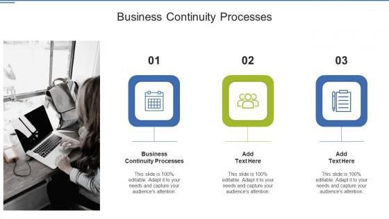 Business Continuity Processes In Powerpoint And Google Slides Cpb
